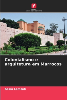 Paperback Colonialismo e arquitetura em Marrocos [Portuguese] Book