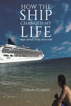 Paperback How The Ship Changed My Life Book