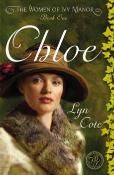 Chloe - Book #1 of the Women of Ivy Manor