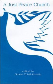 A Just Peace Church: The Peace Theology Development Team