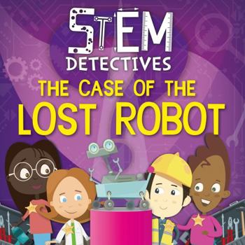 Hardcover The Case of the Lost Robot Book