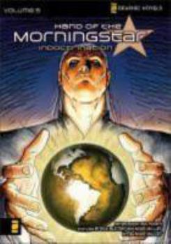 Hand of the Morningstar, Volume 5: Indoctrination - Book #5 of the Hand of the Morningstar