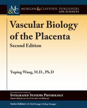Paperback Vascular Biology of the Placenta: Second Edition Book