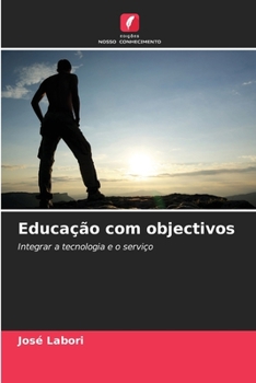 Educação com objectivos (Portuguese Edition)