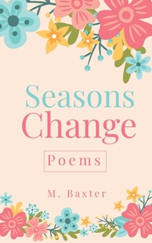 Paperback Seasons Change: Poems Book