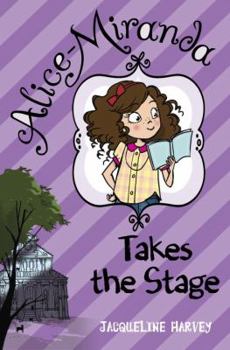 Hardcover Alice-Miranda Takes the Stage Book