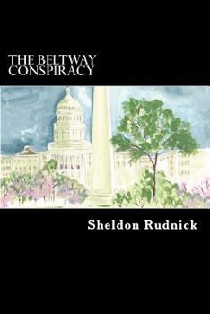 Paperback The Beltway Conspiracy Book