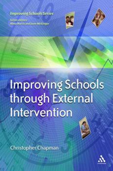 Paperback Improving Schools Through External Intervention Book