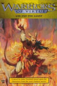 Warriors of Virtue 4: Chi and the Giant (Warriors of Virtue) - Book #4 of the Warriors of Virtue