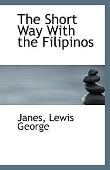 The Short Way with the Filipinos