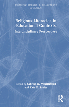 Hardcover Religious Literacies in Educational Contexts: Interdisciplinary Perspectives Book