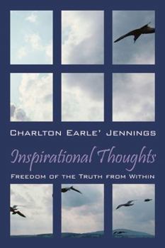 Paperback Inspirational Thoughts: Freedom of the Truth from Within Book