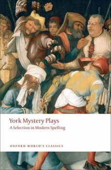 Paperback York Mystery Plays: A Selection in Modern Spelling Book