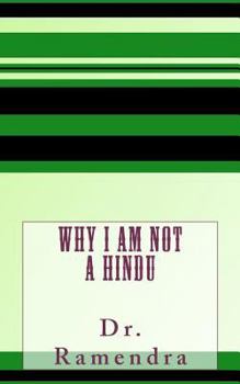 Paperback Why I am Not a Hindu Book