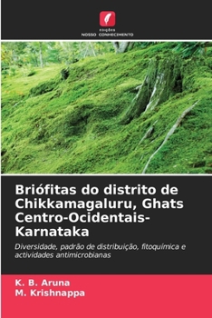 Briófitas do distrito de Chikkamagaluru, Ghats Centro-Ocidentais-Karnataka (Portuguese Edition)