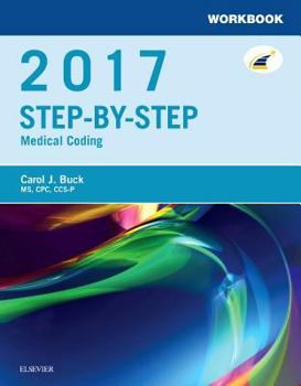 Paperback Workbook for Step-By-Step Medical Coding, 2017 Edition Book
