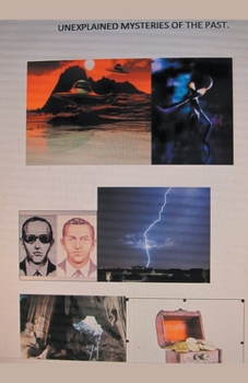 Paperback Unexplained Mysteries of the Past. Book