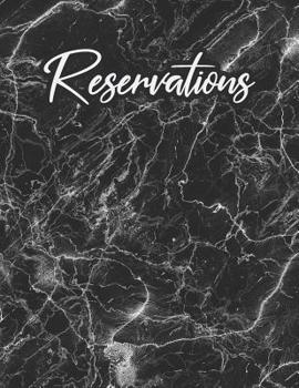 Paperback Reservations: Black White Marble Reservation Book for Restaurant 6 Month Guest Booking Diary Hostess Table Log Journal Book