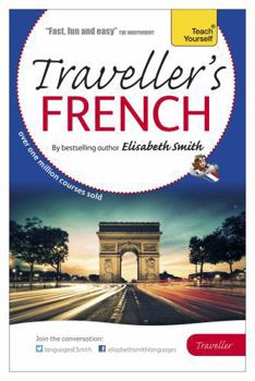 Paperback Elisabeth Smith Traveller's: French (Teach Yourself) Book