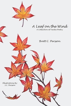 Paperback A Leaf on the Wind: A Collection of Tanka Poetry Book