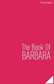 Paperback The Book of BARBARA: Lined Journal -Birthday Gift Notebook Book