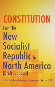 Paperback Constitution: For the New Socialist Republic in North America Book