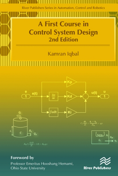 Hardcover A First Course in Control System Design, Second Edition Book