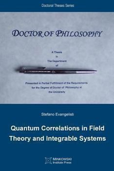 Paperback Quantum Correlations in Field Theory and Integrable Systems Book
