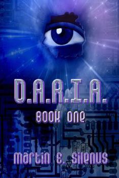 Paperback D.A.R.I.A. Book One Book