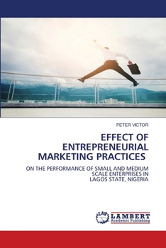 Paperback Effect of Entrepreneurial Marketing Practices Book