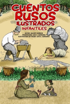 Paperback Cuentos Rusos Ilustrados: Una colección de los mejores cuentos [Spanish] Book