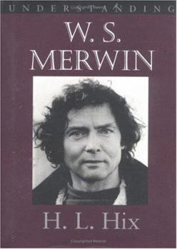 Hardcover Understanding W. S. Merwin Book