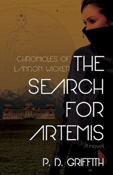 Paperback The Search for Artemis (The Chronicles of Landon Wicker) Book