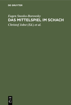 Hardcover Das Mittelspiel Im Schach [German] Book