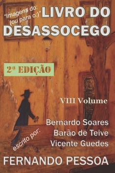Paperback VIII - Livro Do Desassocego: 2a Edi??o [Portuguese] Book