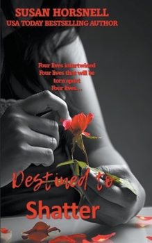 Paperback Destined to Shatter Book