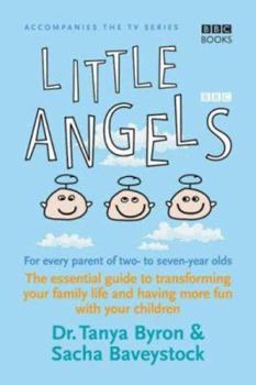 Paperback Little Angels. Tanya Byron & Sacha Baveystock Book