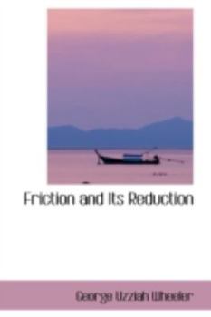 Paperback Friction and Its Reduction Book
