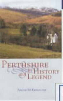 Paperback Perthshire: In History and Legend Book