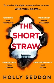 The Short Straw: Â ~An Intensely Readable and Gripping Pageturnerâ (Tm) - Alex Michaelides