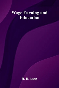 Paperback Wage Earning and Education Book