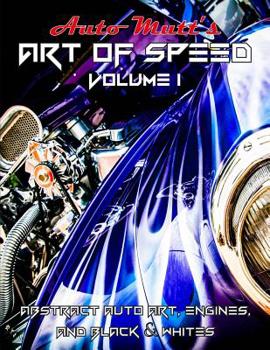 Paperback Auto Mutt's Art of Speed: 2015 year in review Book