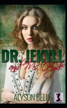 Paperback Dr. Jekyll and Ms. Hyde: A Sweet Victorian Gender Swap Romance Book