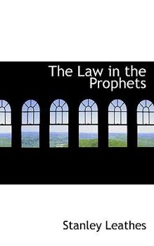 Paperback The Law in the Prophets Book