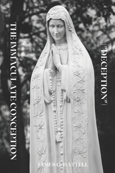 Paperback The Immaculate Conception ("Deception") Book