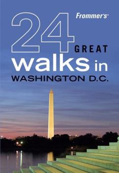 Paperback Frommer's 24 Great Walks in Washington D.C. Book