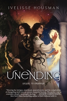Unending - Book #2 of the Unseelie Duology