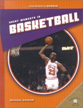 Library Binding Great Moments in Basketball Book