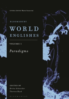 Paperback Bloomsbury World Englishes Volume 1: Paradigms Book
