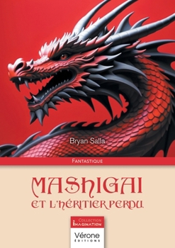Paperback Mashigai et l'héritier perdu [French] Book
